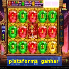 plataforma ganhar dinheiro jogando